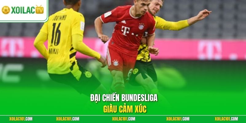 Der Klassiker Là Gì - Khám Phá Cuộc Đối Đầu Huyền Thoại 2 Đại chiến Bundesliga giàu cảm xúc