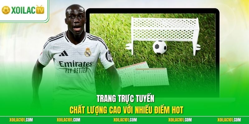 Xoilac TV - Kênh Xem Trực Tiếp Bóng Đá Trực Tuyến Full HD 3 Trang trực tuyến chất lượng cao với nhiều điểm hot